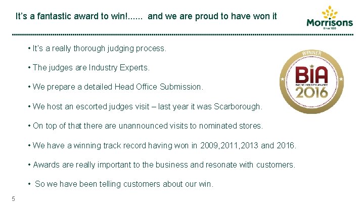 It’s a fantastic award to win!. . . and we are proud to have