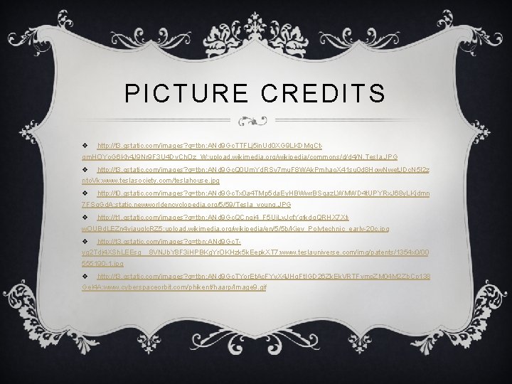 PICTURE CREDITS v http: //t 3. gstatic. com/images? q=tbn: ANd 9 Gc. TTFLj 5