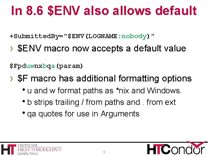 In 8. 6 $ENV also allows default +Submitted. By="$ENV(LOGNAME: nobody)" › $ENV macro now