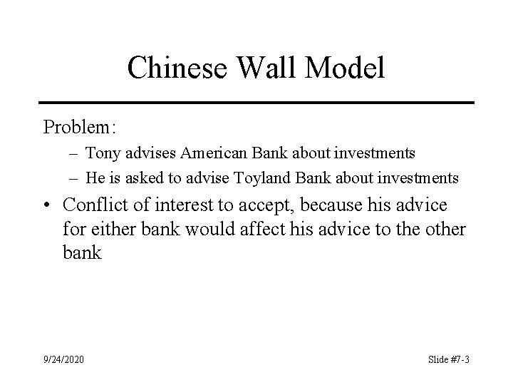 Chapter 7 Hybrid Policies Overview Chinese Wall Model