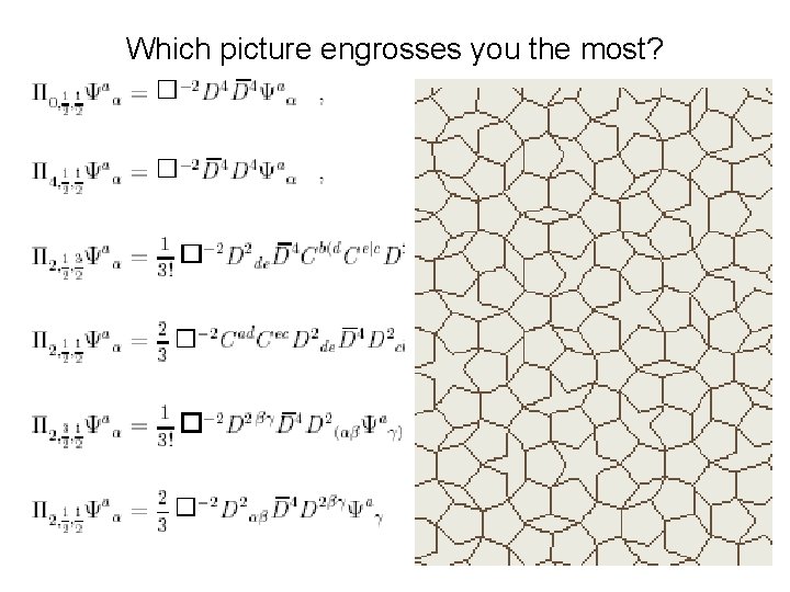 Which picture engrosses you the most? 