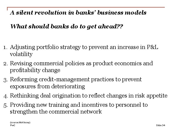 A silent revolution in banks’ business models What should banks do to get ahead?