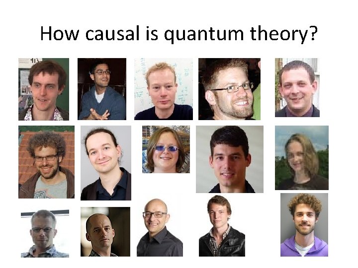 How causal is quantum theory? 