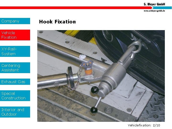 Company Hook Fixation Vehicle Fixation XY-Rail. System Centering Assistent Exhaust Gas Special Construction s