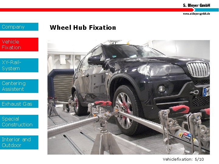 Company Wheel Hub Fixation Vehicle Fixation XY-Rail. System Centering Assistent Exhaust Gas Special Construction