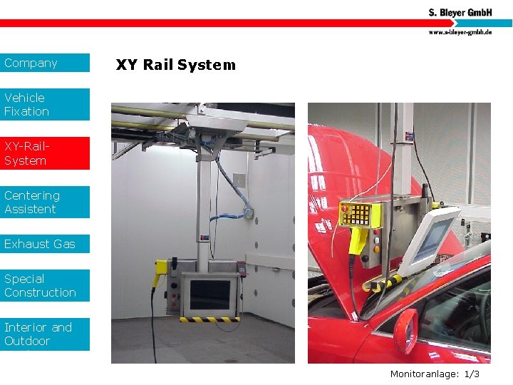 Company XY Rail System Vehicle Fixation XY-Rail. System Centering Assistent Exhaust Gas Special Construction