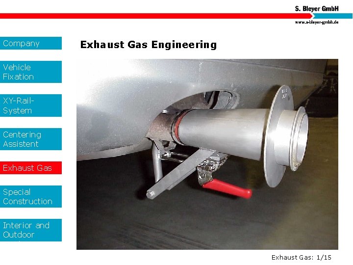 Company Exhaust Gas Engineering Vehicle Fixation XY-Rail. System Centering Assistent Exhaust Gas Special Construction