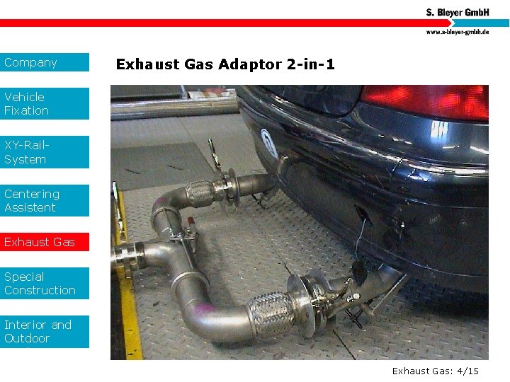 Company Exhaust Gas Adaptor 2 -in-1 Vehicle Fixation XY-Rail. System Centering Assistent Exhaust Gas