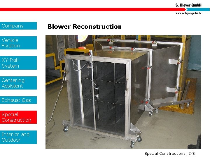 Company Blower Reconstruction Vehicle Fixation XY-Rail. System Centering Assistent Exhaust Gas Special Construction s