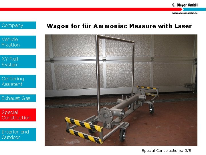Company Wagon for für Ammoniac Measure with Laser Vehicle Fixation XY-Rail. System Centering Assistent