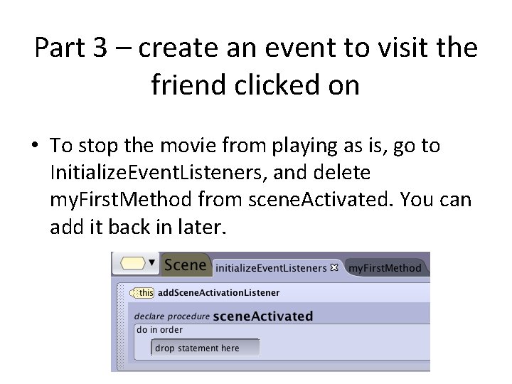 Part 3 – create an event to visit the friend clicked on • To