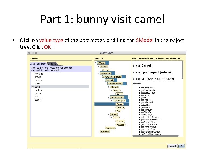 Part 1: bunny visit camel • Click on value type of the parameter, and