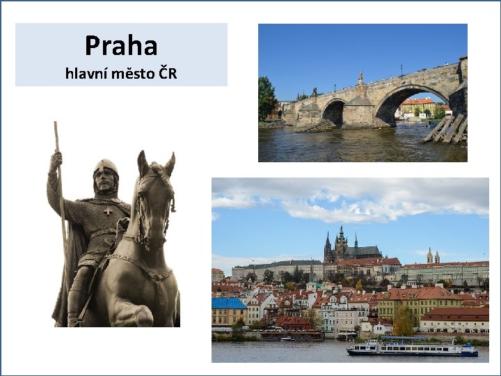 Praha hlavní město ČR 