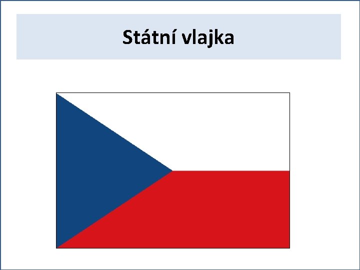 Státní vlajka 