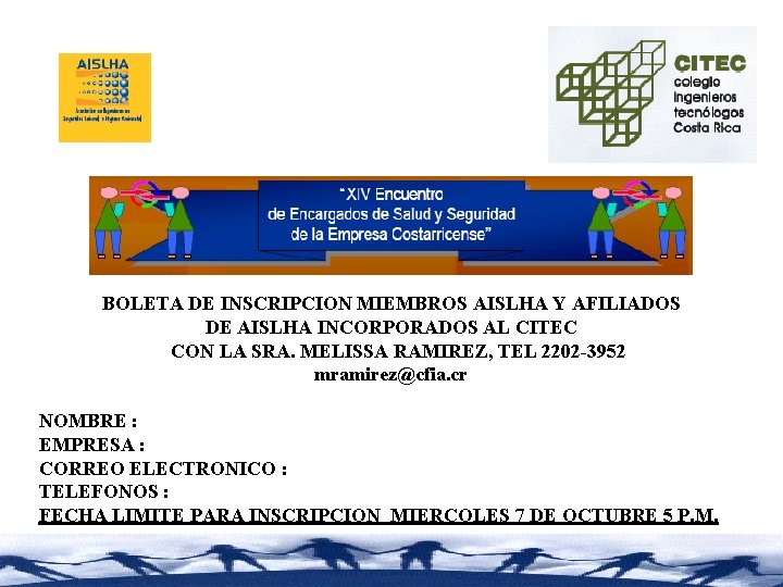 BOLETA DE INSCRIPCION MIEMBROS AISLHA Y AFILIADOS DE AISLHA INCORPORADOS AL CITEC CON LA
