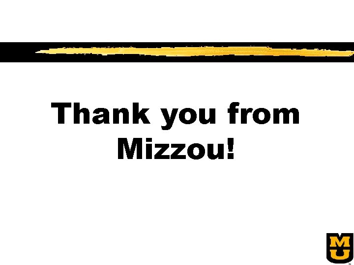 Thank you from Mizzou! 