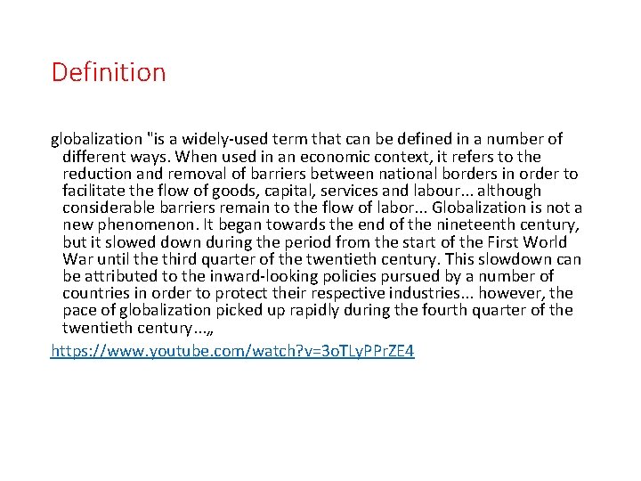 Definition globalization "is a widely-used term that can be defined in a number of