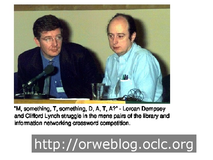 The end http: //orweblog. oclc. org 