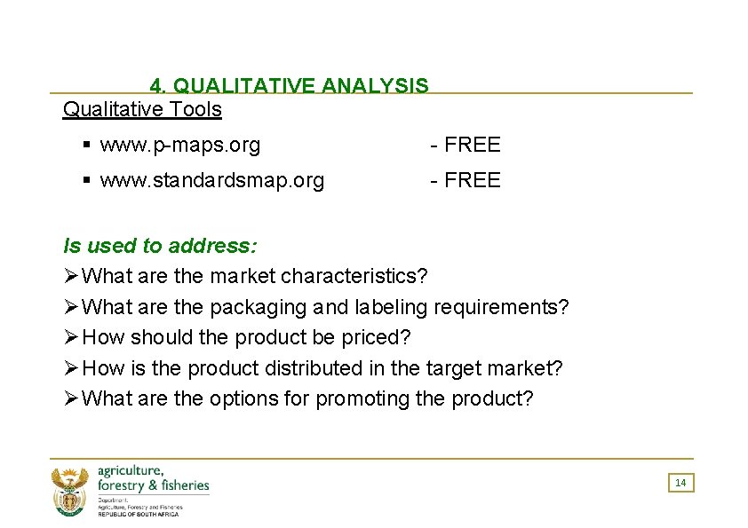 4. QUALITATIVE ANALYSIS Qualitative Tools § www. p-maps. org - FREE § www. standardsmap.