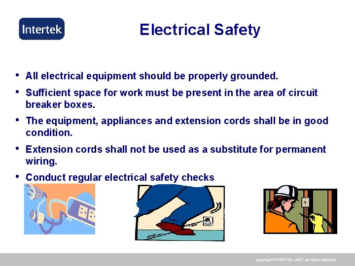 Electrical Safety • • All electrical equipment should be properly grounded. • The equipment,