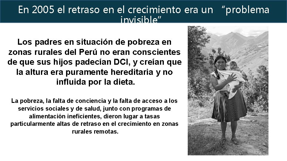 En 2005 el retraso en el crecimiento era un “problema invisible” Los padres en