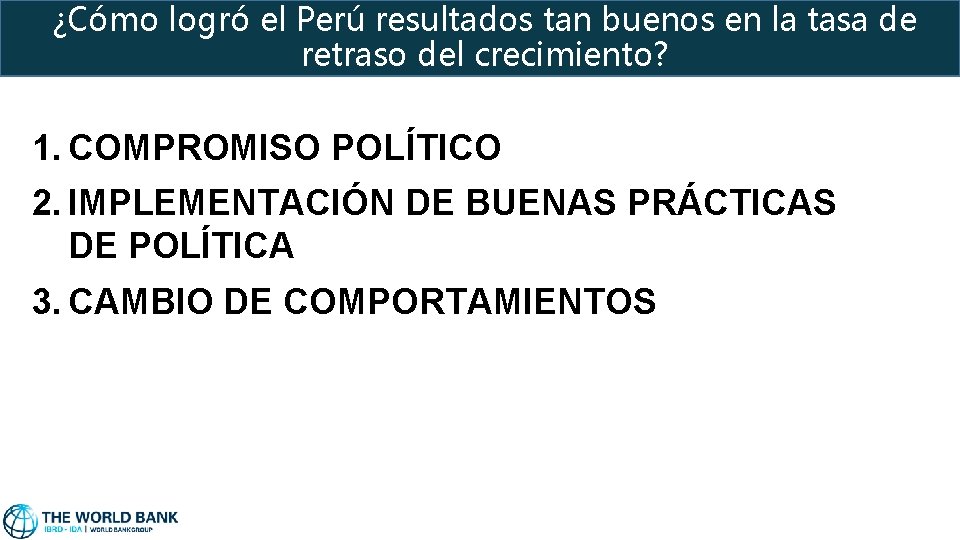 ¿Cómo logró el Perú resultados tan buenos en la tasa de retraso del crecimiento?