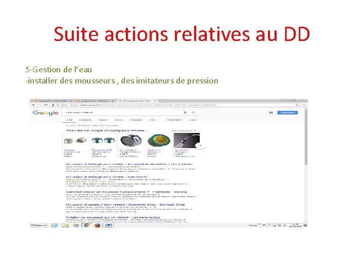 Suite actions relatives au DD 5 -Gestion de l’eau -installer des mousseurs , des