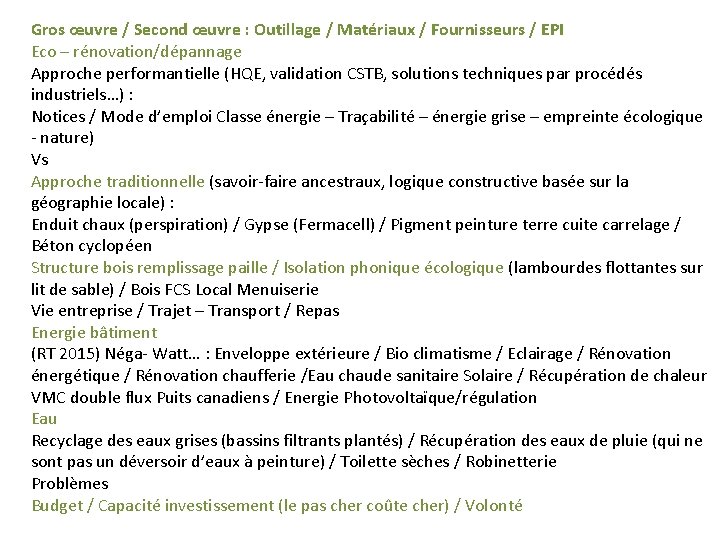 Gros œuvre / Second œuvre : Outillage / Matériaux / Fournisseurs / EPI Eco