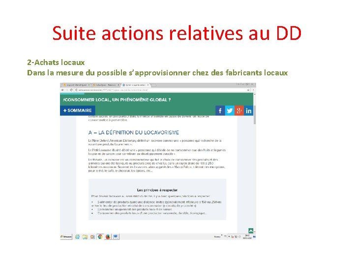 Suite actions relatives au DD 2 -Achats locaux Dans la mesure du possible s’approvisionner