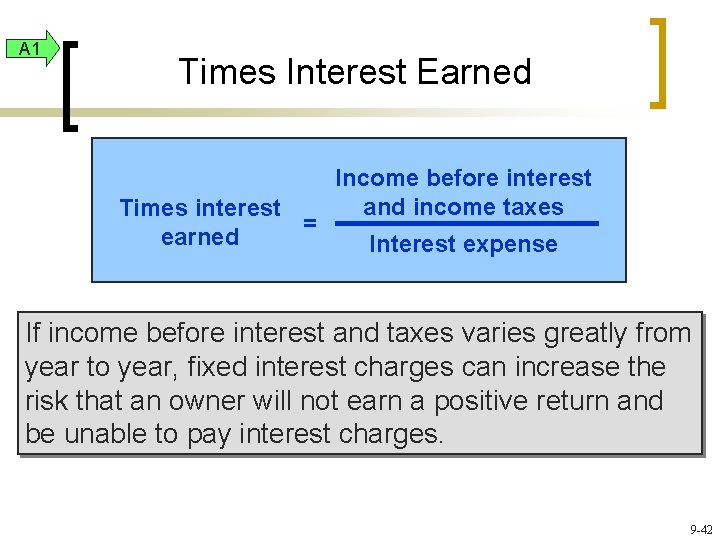 A 1 Times Interest Earned Times interest = earned Income before interest and income
