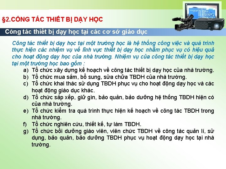 § 2. CÔNG TÁC THIẾT BỊ DẠY HỌC Công tác thiết bị dạy học