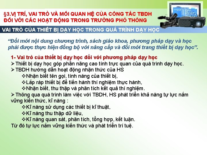 § 3. VỊ TRÍ, VAI TRÒ VÀ MỐI QUAN HỆ CỦA CÔNG TÁC TBDH