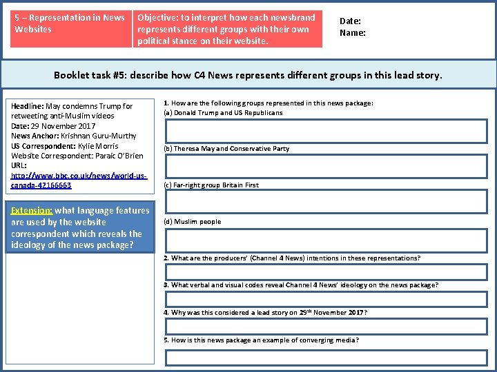 5 – Representation in News Websites Objective: to interpret how each newsbrand represents different