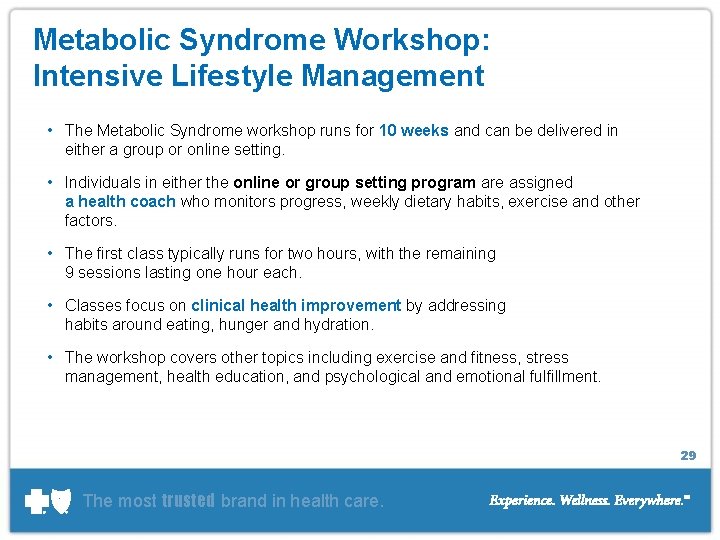 Metabolic Syndrome Workshop: Intensive Lifestyle Management • The Metabolic Syndrome workshop runs for 10