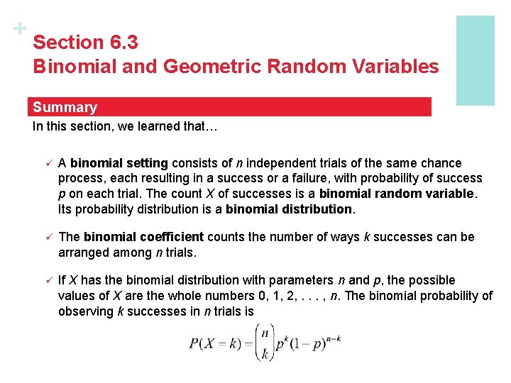 + Section 6. 3 Binomial and Geometric Random Variables Summary In this section, we