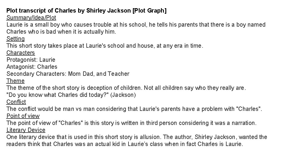 Plot transcript of Charles by Shirley Jackson [Plot Graph] Summary/Idea/Plot Laurie is a small