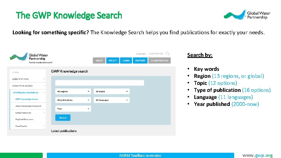 The GWP Knowledge Search Looking for something specific? The Knowledge Search helps you find