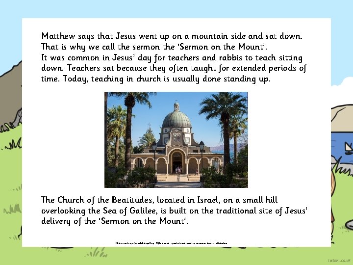 Matthew says that Jesus went up on a mountain side and sat down. That