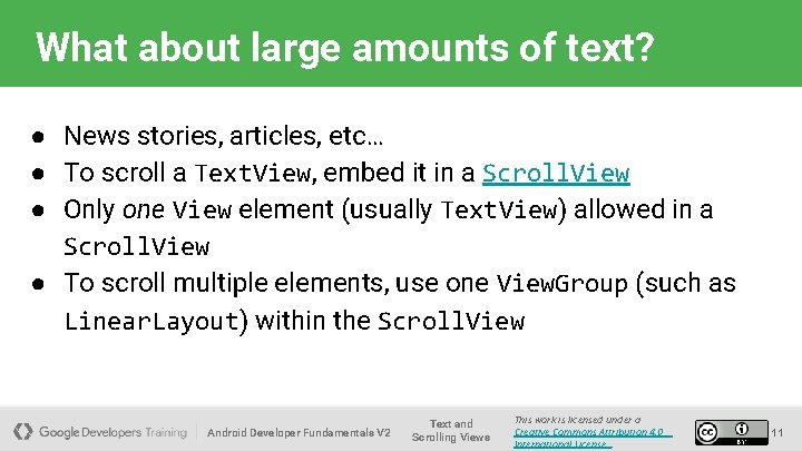 What about large amounts of text? ● News stories, articles, etc… ● To scroll