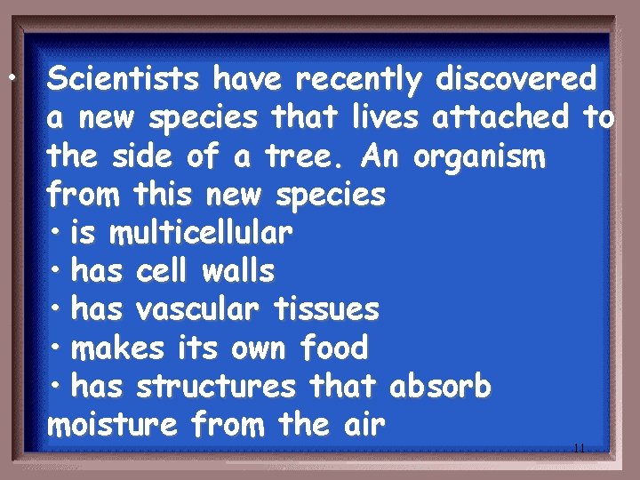 • Scientists have recently discovered a new species that lives attached to the • Scientists have recently discovered a new species that lives attached to the
