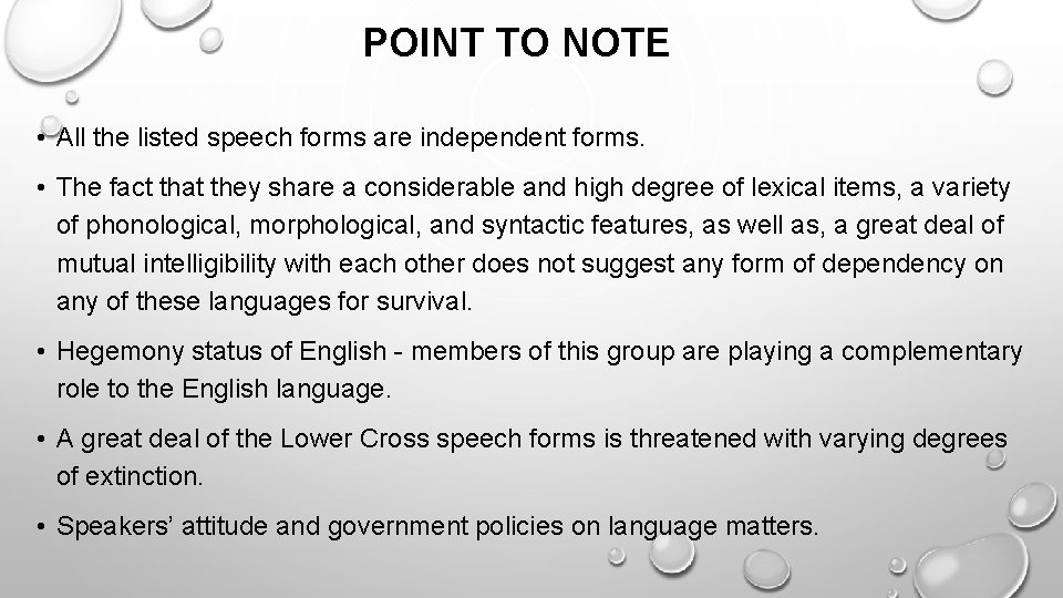 POINT TO NOTE • All the listed speech forms are independent forms. • The