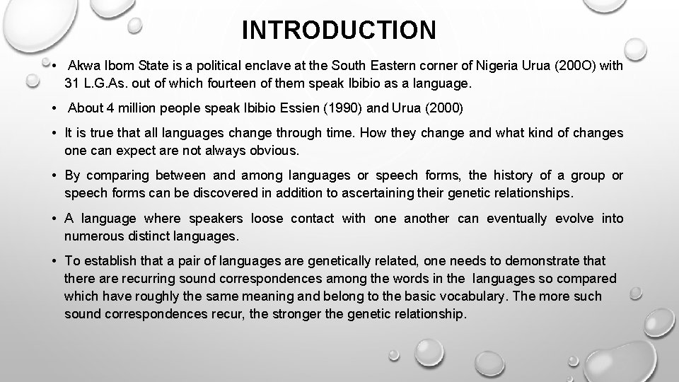 INTRODUCTION • Akwa Ibom State is a political enclave at the South Eastern corner