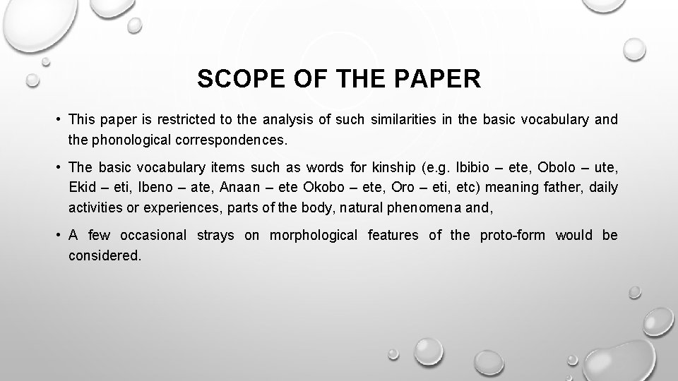 SCOPE OF THE PAPER • This paper is restricted to the analysis of such