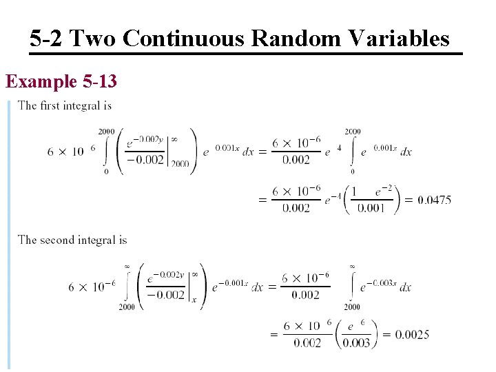 5 -2 Two Continuous Random Variables Example 5 -13 