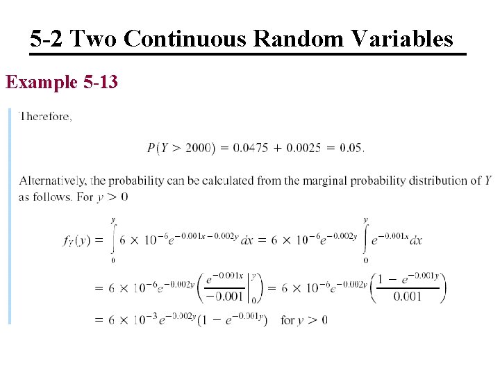 5 -2 Two Continuous Random Variables Example 5 -13 