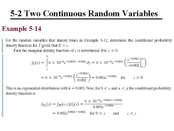 5 -2 Two Continuous Random Variables Example 5 -14 