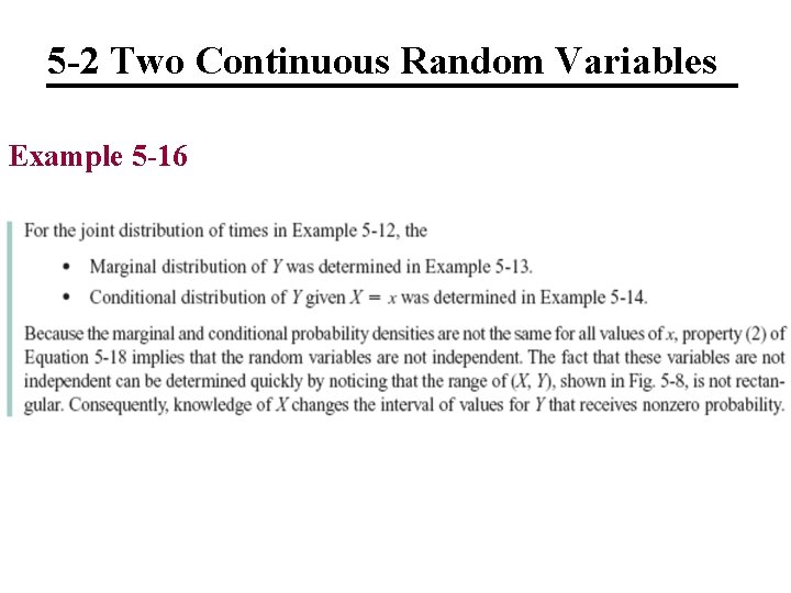 5 -2 Two Continuous Random Variables Example 5 -16 