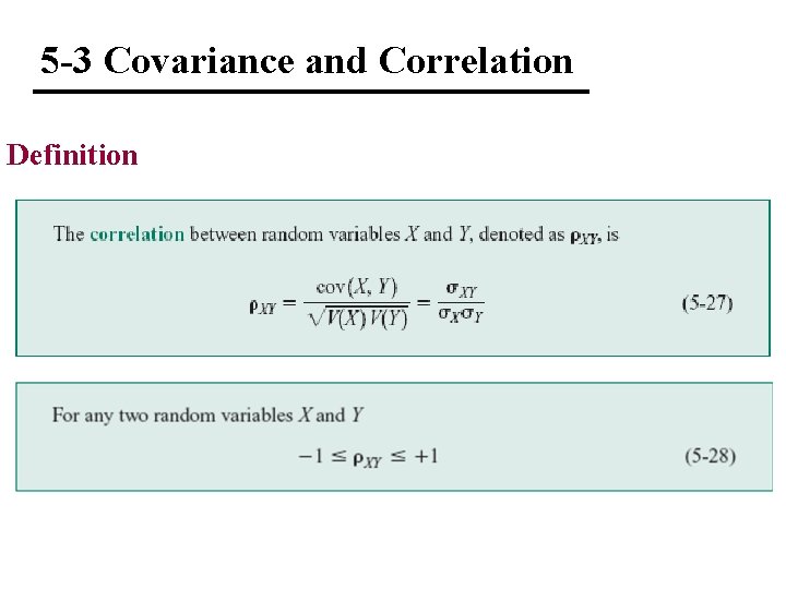 5 -3 Covariance and Correlation Definition 5 -3 Covariance and Correlation Definition
