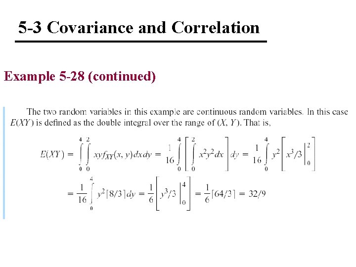 5 -3 Covariance and Correlation Example 5 -28 (continued) 