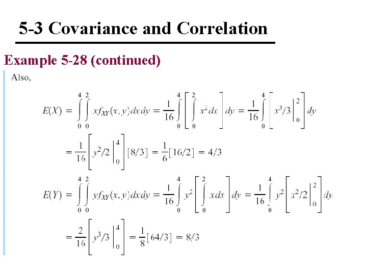 5 -3 Covariance and Correlation Example 5 -28 (continued) 